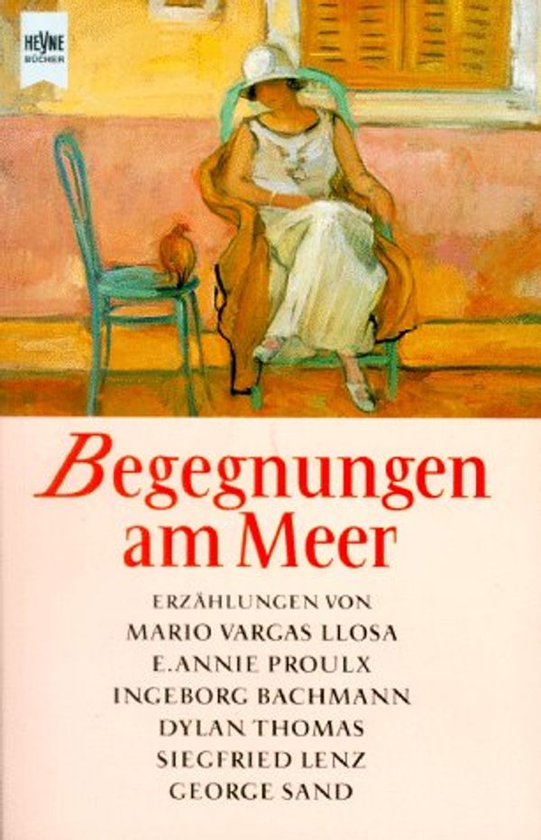 Cover Art for 9783453131019, Begegnungen am Meer. Dylan Thomas, Siegfried Lenz, George Sand. by Petra Neumann