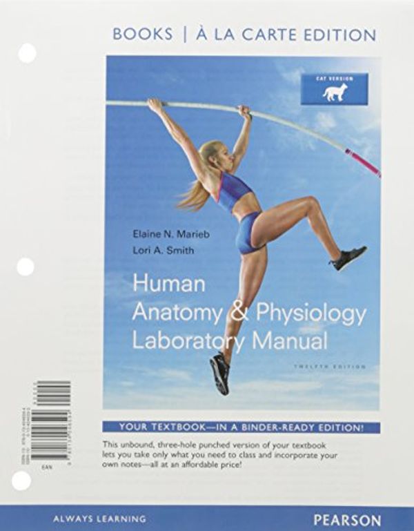 Cover Art for 9780134193205, Human Anatomy & Physiology; Human Anatomy & Physiology Laboratory Manual, Cat Version, Books a la Carte Edition (Valuepack Only); Masteringa &p with Pearson Etext -- Valuepack Access Card -- For Human Anatomy & Physiology by Elaine N. Marieb, Katja N. Hoehn