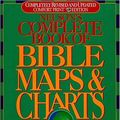 Cover Art for 9780785211549, Nelson's Complete Book of Bible Maps and Charts by Thomas Nelson Publishers