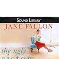 Cover Art for 9780792786467, The Ugly Sister by Jane Fallon