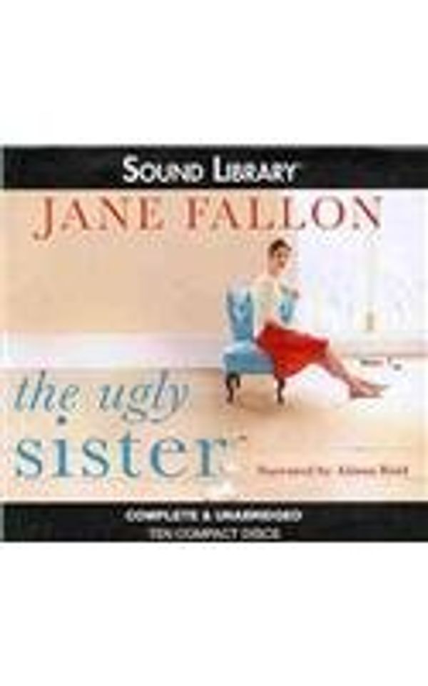 Cover Art for 9780792786467, The Ugly Sister by Jane Fallon