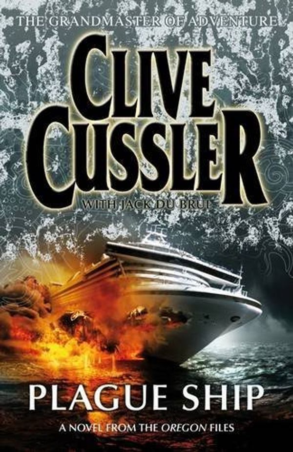 Cover Art for B01K967KFM, Plague Ship (Oregon Files 5) by Clive Cussler (2008-06-26) by Clive Cussler