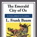 Cover Art for 9781625588111, The Emerald City of Oz by L. Frank Baum