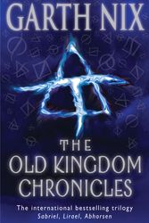Cover Art for 9781742370965, The Old Kingdom Chronicles by Garth Nix
