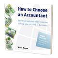 Cover Art for B0032JT1M4, How to Choose an Accountant by Allan Mason