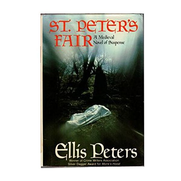 Cover Art for 9780688006679, Saint Peter's Fair by Ellis Peters