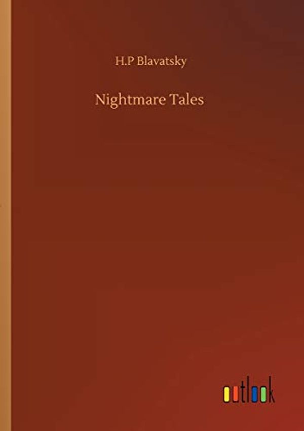 Cover Art for 9783752339154, Nightmare Tales by H P Blavatsky