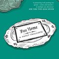 Cover Art for 8601404229046, Fun Home: A Family Tragicomic by Alison Bechdel