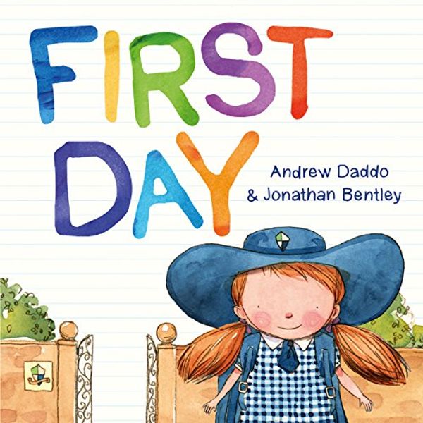 Cover Art for 9780733338274, First Day Big Book by Andrew Daddo