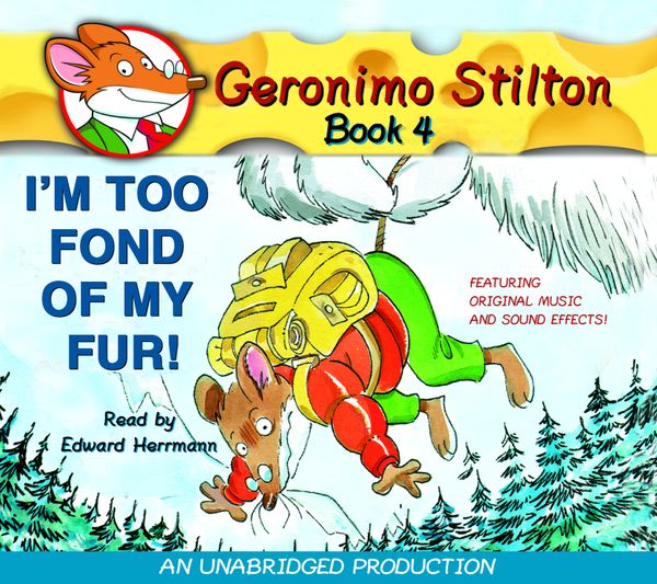 Cover Art for 9780739350737, Geronimo Stilton #4: I'm Too Fond of My Fur by Geronimo Stilton