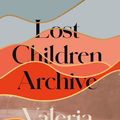 Cover Art for 9780008290023, Lost Children Archive by Valeria Luiselli