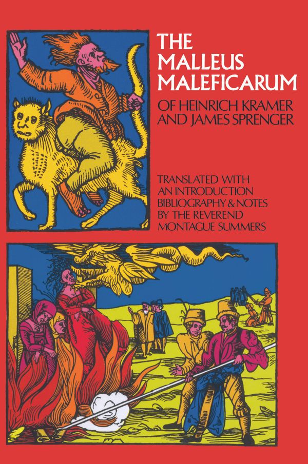 Cover Art for 9780486122694, The Malleus Maleficarum by Montague Summers