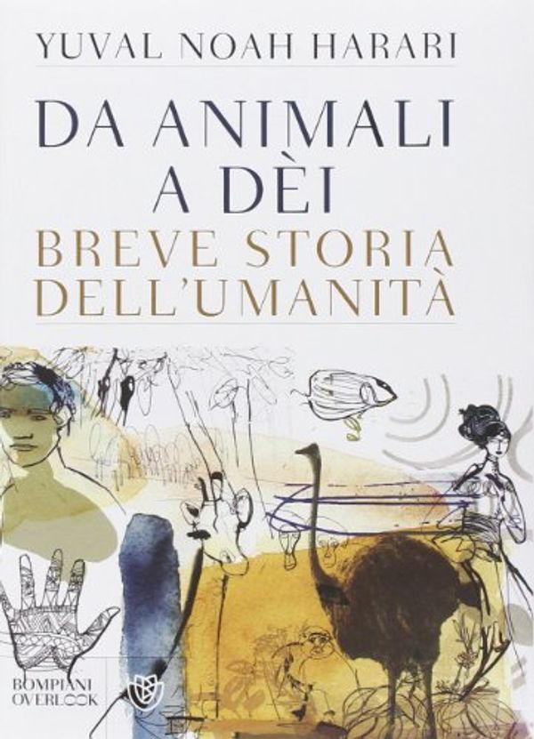 Cover Art for 9788845275906, Da animali a dèi. Breve storia dell'umanità by Yuval N. Harari