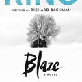 Cover Art for 9781416559917, Blaze by Richard Bachman, Stephen King