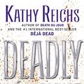 Cover Art for 9780684859712, Deadly Decisions by Kathy Reichs