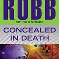 Cover Art for 9780606360777, Concealed in Death by J. D. Robb