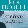 Cover Art for 9781501153297, Second Glance by Jodi Picoult