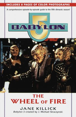 Cover Art for 9780345424518, Babylon 5 by Jane Killick