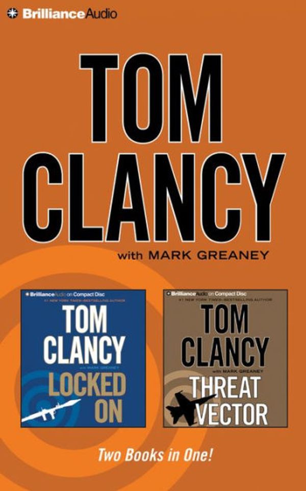 Cover Art for 9781501213854, Tom Clancy ? Locked on & Threat Vector 2-In-1 Collection by Tom Clancy