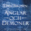 Cover Art for 9789100139476, Änglar och demoner by Dan Brown