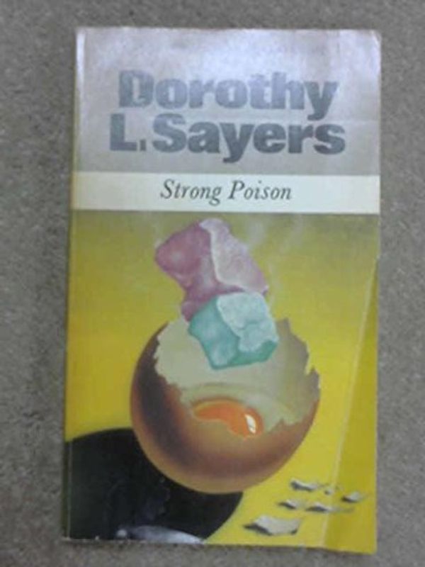 Cover Art for 9780450001840, Strong poison. by Dorothy L. Sayers