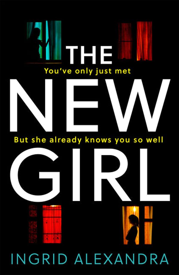 Cover Art for 9780008352837, The New Girl by Ingrid Alexandra