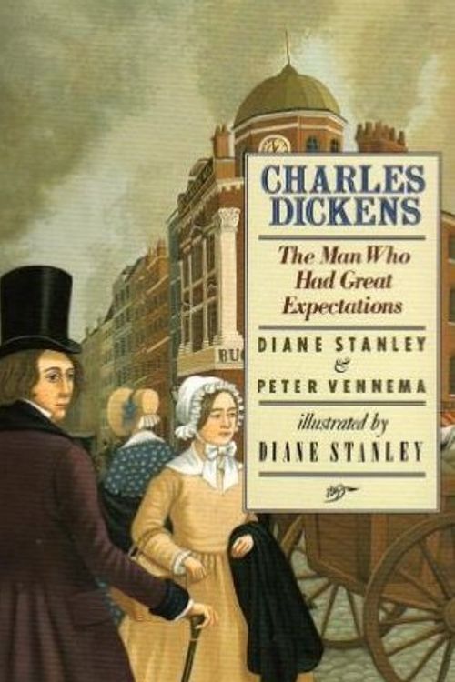 Cover Art for 9780060525026, Charles Dickens The Man Who Had Great Expectations by Diane Stanley