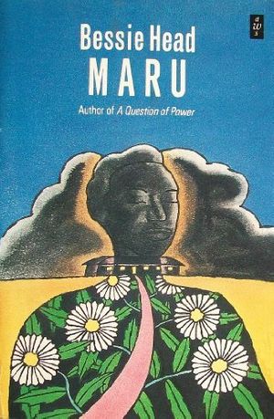 Cover Art for 9780435907181, Maru (African Writers Series) by Bessie Head