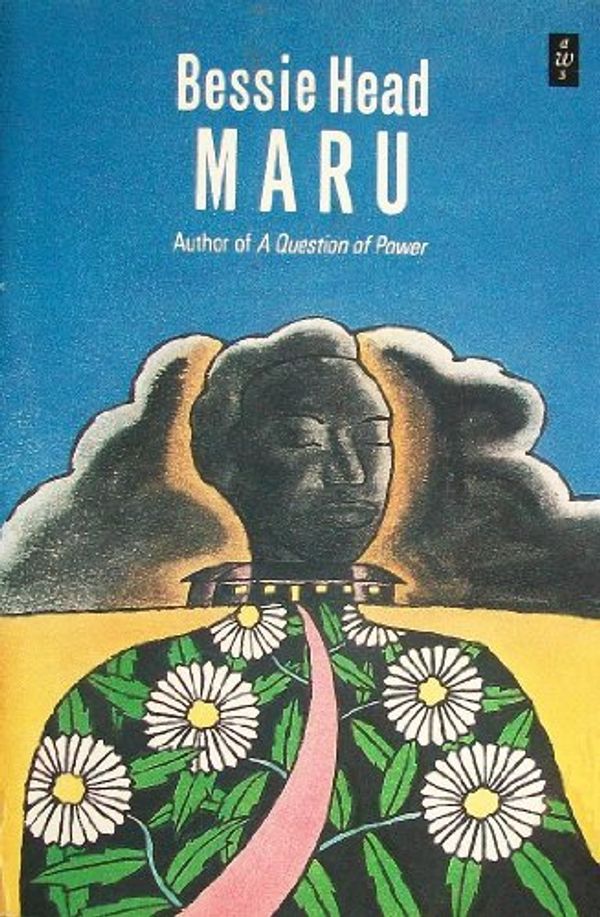 Cover Art for 9780435907181, Maru (African Writers Series) by Bessie Head