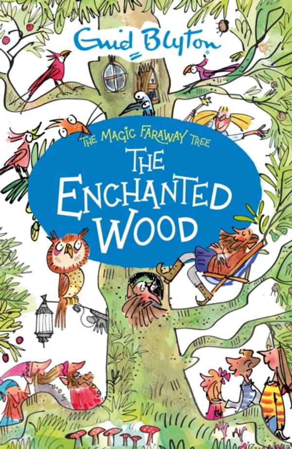 Cover Art for 9781405272193, The Enchanted Wood by Enid Blyton