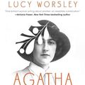 Cover Art for 9781639365739, Agatha Christie: An Elusive Woman by Lucy Worsley