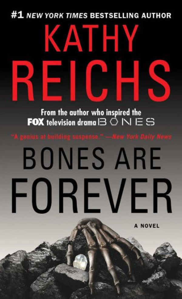 Cover Art for 9781439102435, Bones Are Forever by Kathy Reichs