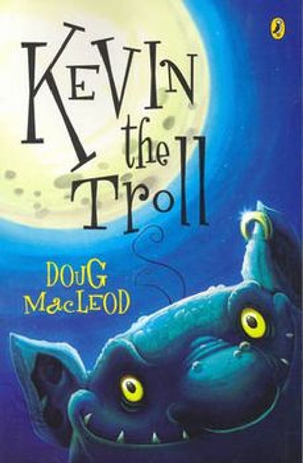 Cover Art for 9780143302698, Kevin the Troll by Doug MacLeod