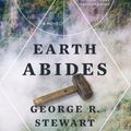 Cover Art for 9780358380214, Earth Abides by George Rippey Stewart