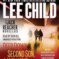Cover Art for B01K3I58GO, Three Jack Reacher Novellas (with bonus Jack Reacher's Rules): Deep Down, Second Son, High Heat, and Jack Reacher's Rules by Lee Child (2014-05-20) by Lee Child