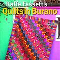 Cover Art for 0499991647965, Kaffe Fassett's Quilts in Burano: Designs Inspired by a Venetian Island by Kaffe Fassett