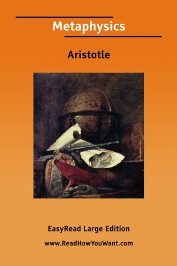 Cover Art for 9781425091132, Metaphysics: Easyread Large Edition by Aristotle