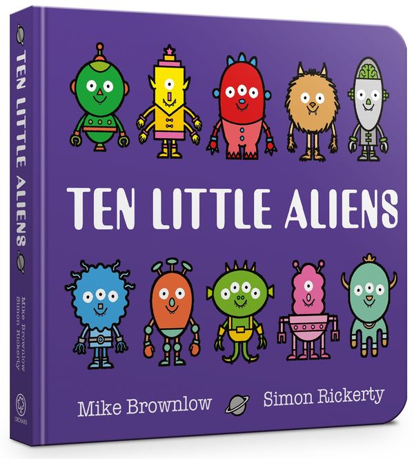 Cover Art for 9781408354377, Ten Little Aliens Board Book by Mike Brownlow