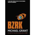 Cover Art for 9781405264303, BZRK by Michael Grant