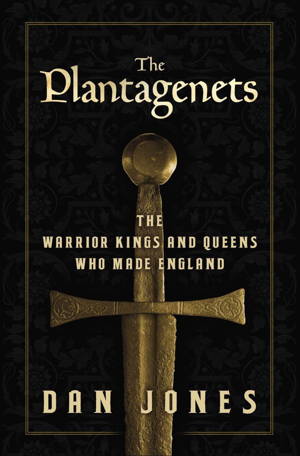 Cover Art for 9780670026654, The Plantagenets by Dan Jones