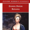 Cover Art for 9780192834591, Roxana: The Fortunate Mistress (Oxford World's Classics) by Daniel Defoe