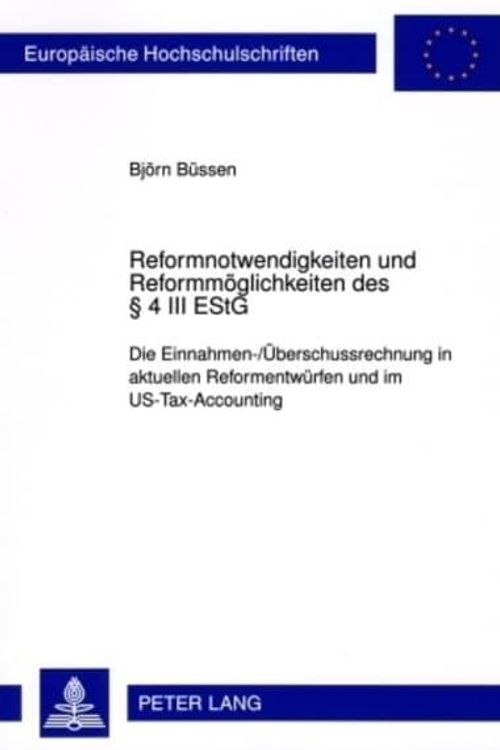Cover Art for 9783631585863, Reformnotwendigkeiten und Reformmöglichkeiten des § 4 III EStG by Björn Büssen