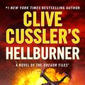 Cover Art for B09N6PZ9TJ, Clive Cussler's Hellburner (The Oregon Files Book 16) by Mike Maden