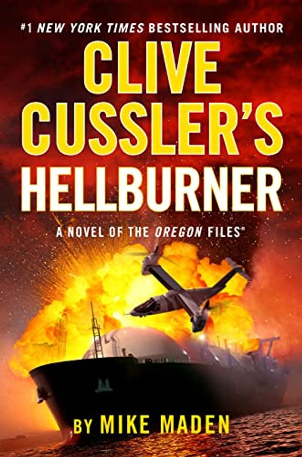 Cover Art for B09N6PZ9TJ, Clive Cussler's Hellburner (The Oregon Files Book 16) by Mike Maden