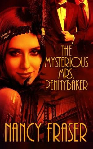 Cover Art for 9781613339404, The Mysterious Mrs. Pennybaker by Nancy Fraser