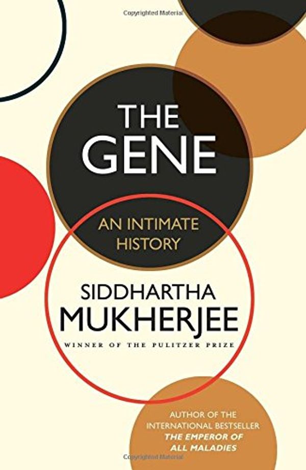 Cover Art for 9780670087143, The Gene by Siddhartha Mukherjee