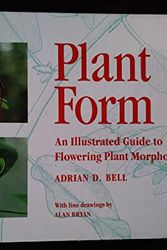 Cover Art for 9780198542797, Plant Form: An Illustrated Guide to Flowering Plant Morphology by Adrian D. Bell