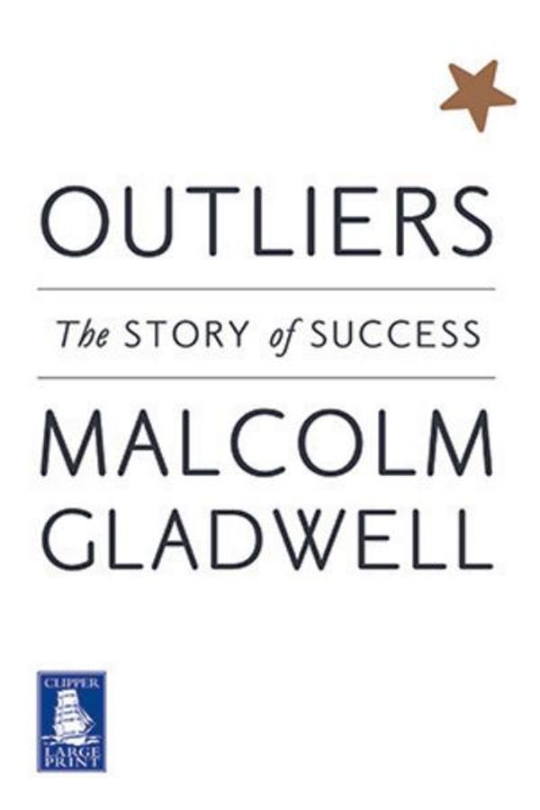 Cover Art for 9781407441610, Outliers, The Story of Success, Large Print by Malcolm Gladwell