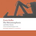 Cover Art for 9780191570506, Metamorphosis and Other Stories by Franz Kafka, Joyce Crick, Ritchie robertson