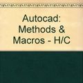 Cover Art for 9780830601899, AutoCAD : Methods and Macros by Anne Wyman; Jeff Guenther; Ed Ocoboc